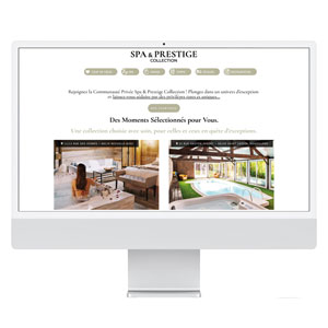 Spa & Prestige Collection Un partenaire de choix et une belle vitrine pour les Spas et les hôtels